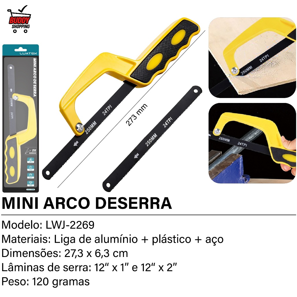 Mini Arco de Serra Manual Profissional Cabo Ergonomico com 2 Laminas de Aco Modelo LWJ-2269