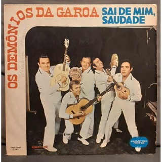LP Os Demônios da Garoa. Sai de Mim, Saudade.