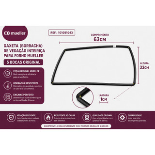 Gaxeta(BORRACHA) de Vedação Inteiriça para Forno Mueller 5 Bocas Original – Ref. 101051043