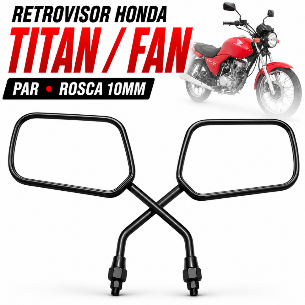 Par Retrovisor Honda CG Titan Fan 125 150 Rosca 10mm Tipo Original
