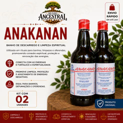 Kit com 02 Anakanan 750ML Original Para Limpeza Descarrego Casa Energético Umbanda Candomblé