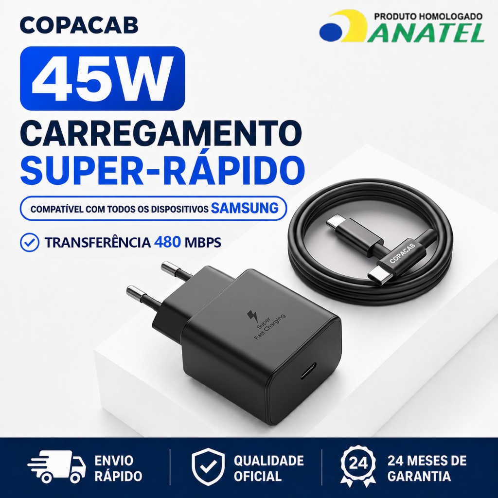 Carregador 45W Super Rápido + Cabo Tipo‑C Compatível Samsung S24 S23 S22 S21 Note20 Note10 Galaxy A