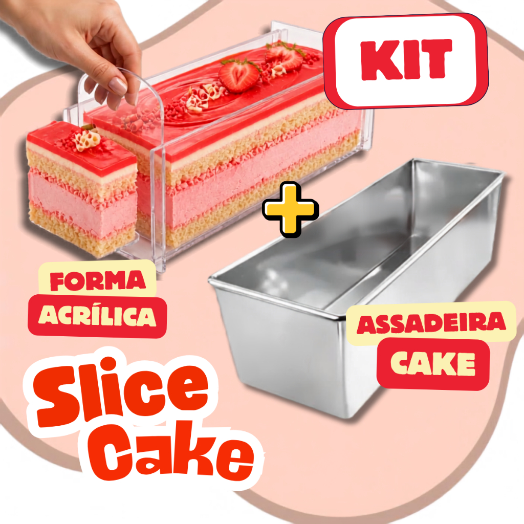 Kit Slice Cake Forma Acrílica + Assadeira Slice Cake Festival de Fatias 30x10x10cm