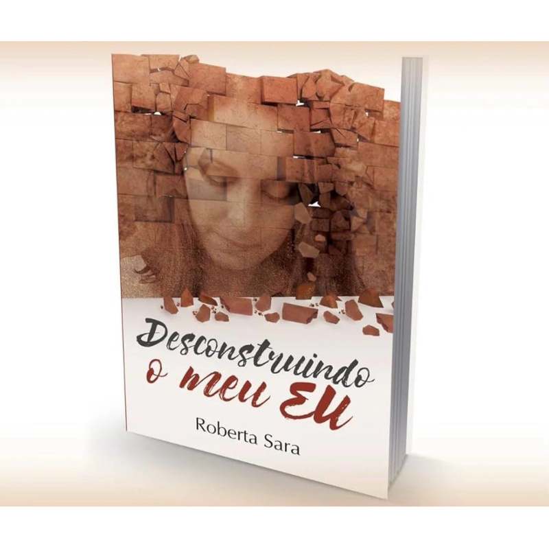 Desconstruindo o meu eu