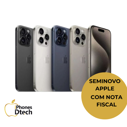 Usado: iPhone 15/15 Pro/15 Pro Max • 128GB / 256GB• Original • COM GARANTIA• NF