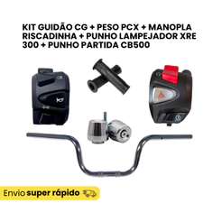 Kit Guidão CG + Peso PCX + Manopla + Punho Lampejador XRE + Punho Partida CB500