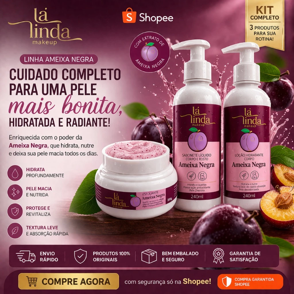 Kit Completo Ameixa Negra Tá Linda OU Hidratante Corporal OU Sabonete OU Esfoliante Corporal