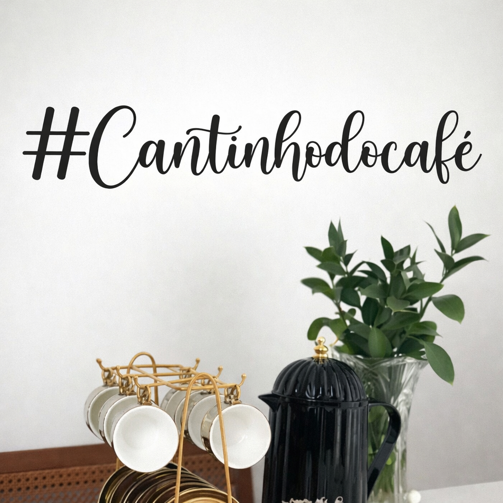 Placa Aplique Frase Cantinho do Café em MDF Preto