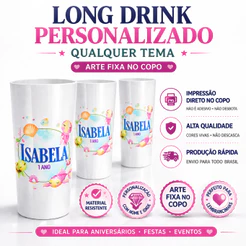 Copo Long Drink 350ml Personalizado | Nome e Idade | Qualquer Tema | Lembrancinha Festa Infantil