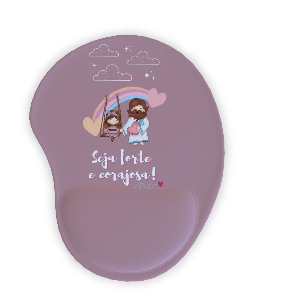 Mousepad Com Apoio de Pulso, Seja Forte e Corajosa, Acessório Informática Computador