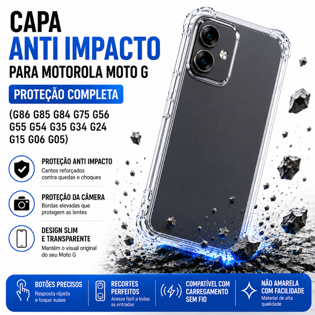 Capa Anti Impacto para Motorola Moto G – Proteção Completa (G86 G85 G84 G75 G56 