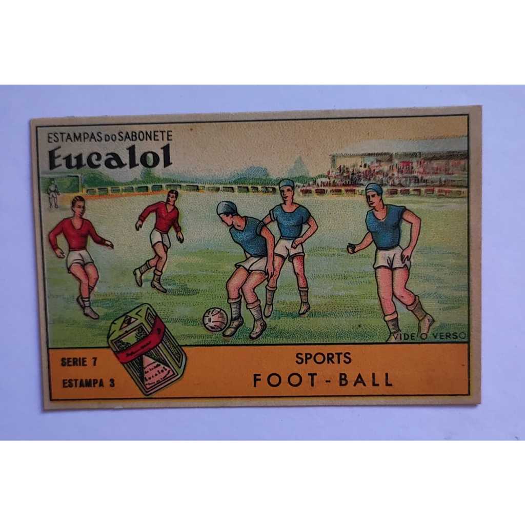 Estampa Eucalol Futebol Foot Ball Série 7 Estampa 3