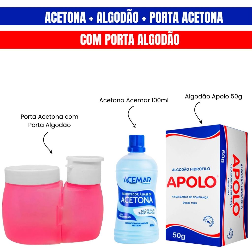 Kit Removedor de Esmaltes Completo Acetona Acemar + Algodão Apolo + Porta Acetona e Algodão