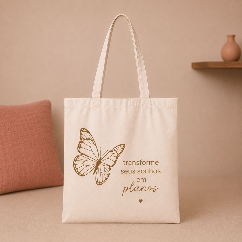 Ecobag Algodão Cru Estampada Frases Motivacionais Bolsa Sustentável Reutilizável