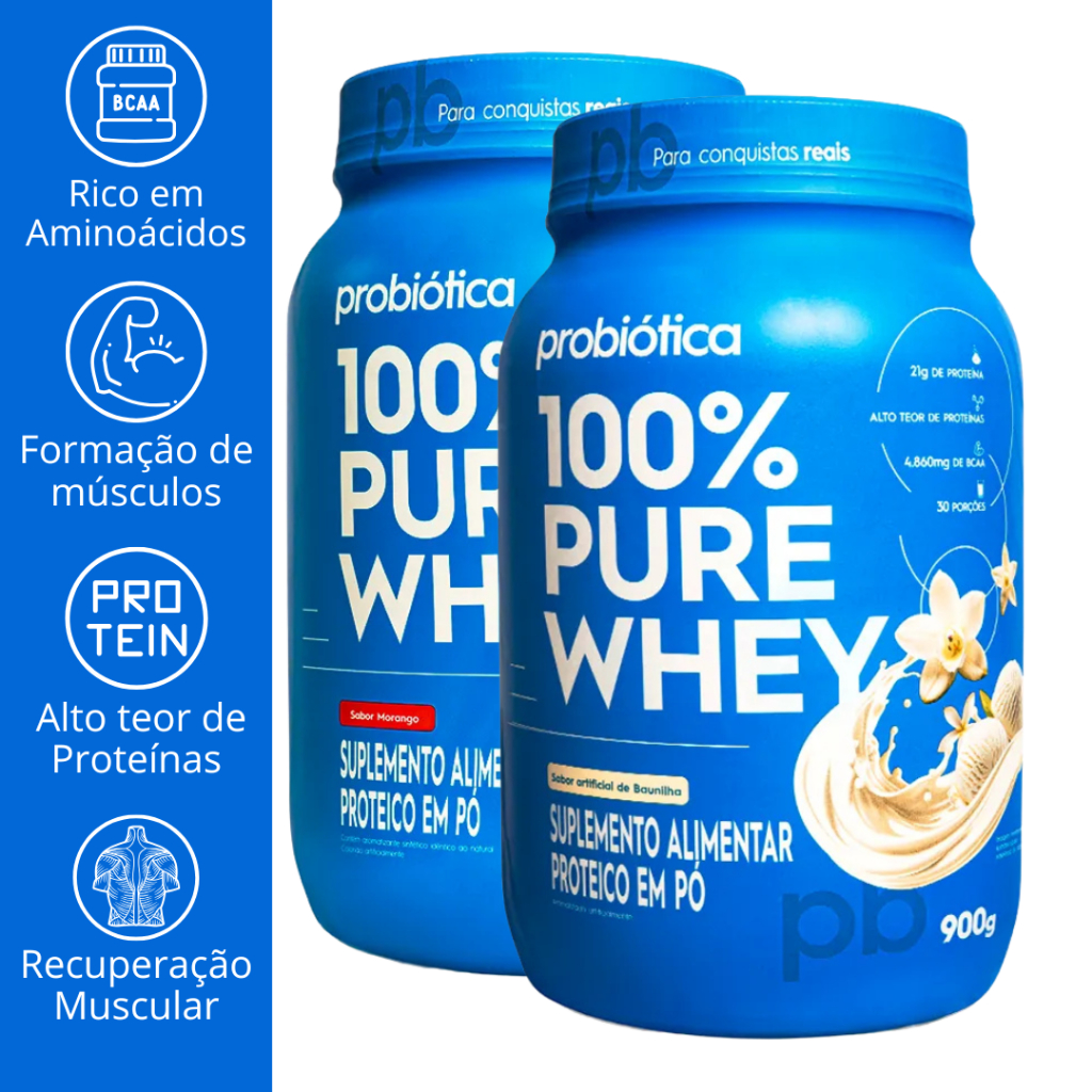 100% Pure Whey 900g Pote Probiótica – Whey Protein Concentrado WPC Alto Teor de Proteína