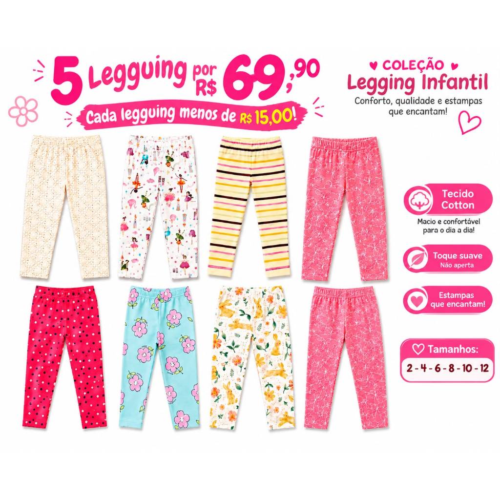 Kit com 5 Calças Leggings Cotton Infantis Femininas – Conforto e Versatilidade para o Dia a Dia