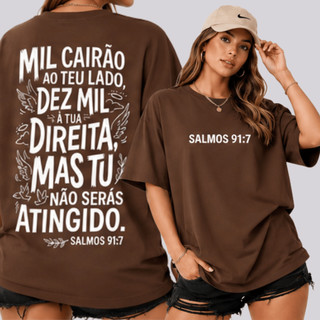 Camiseta Oversized Femenino Cristã Salmos 91 100% Algodão Estilosa Gospel Camisa Deus Premium Unissex