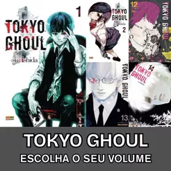 Mangá Tokyo Ghoul - Volumes 1 Ao 14 - Escolha O Volume - Novo (Panini)