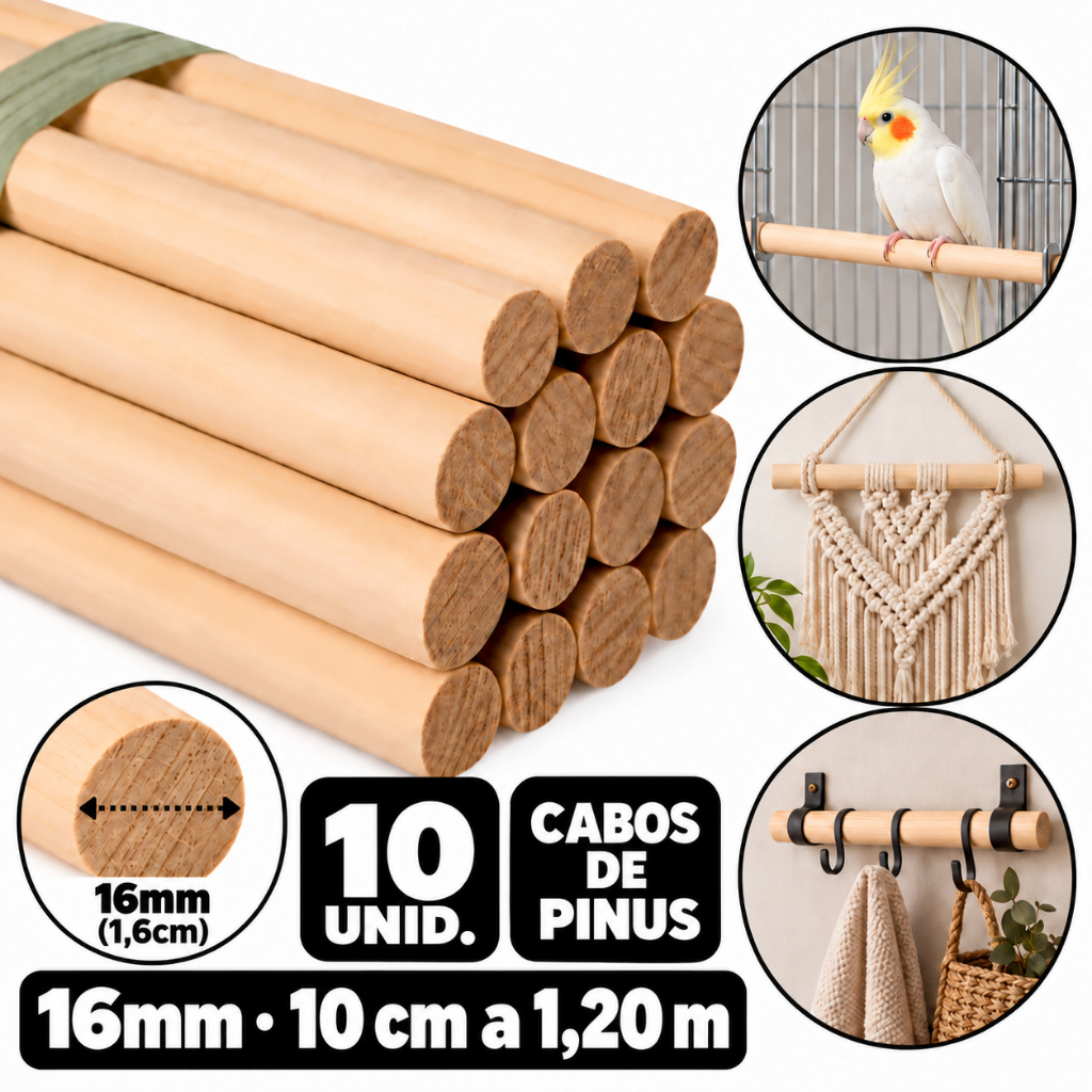 Kit 10 Poleiros Para Calopsita Bastão Madeira Pinus 16mm Vareta Cabo Cavilha Artesanato Macramê