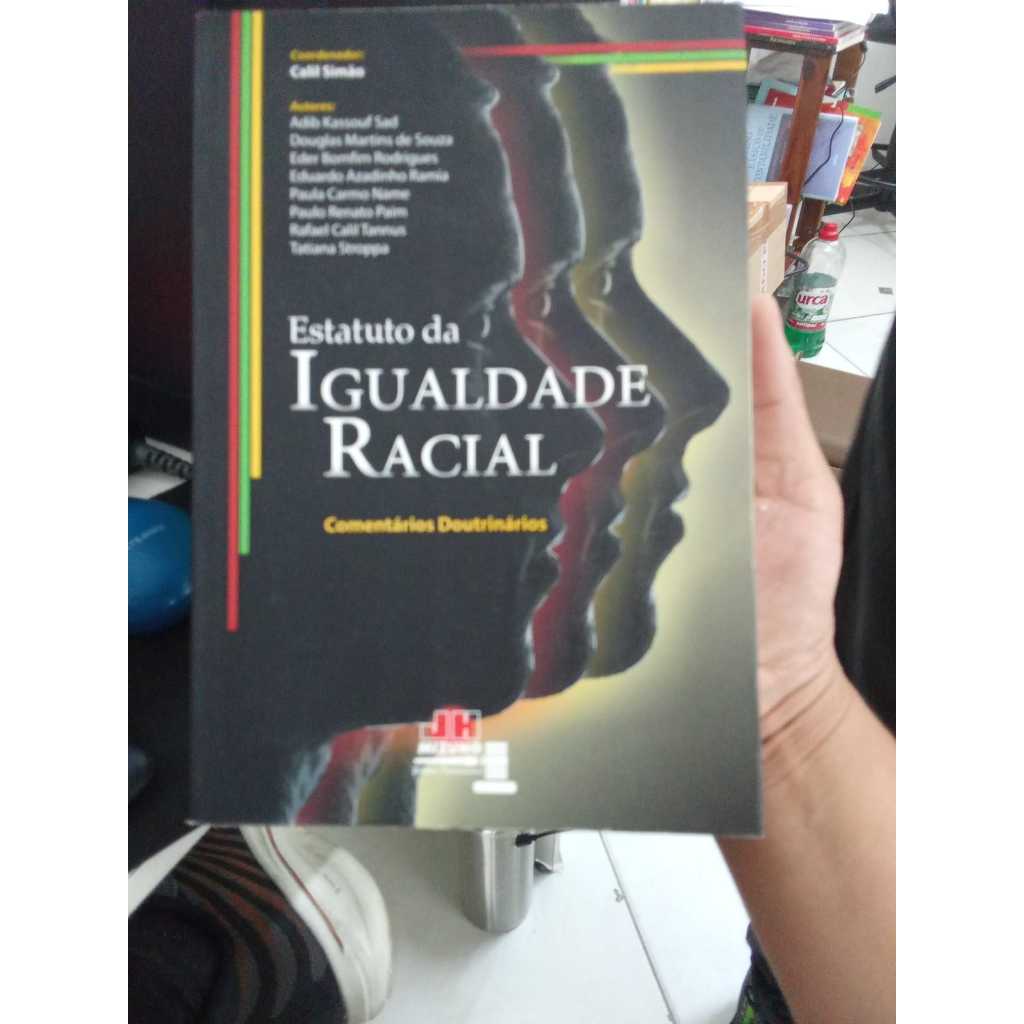Estatuto da Igualdade Racial - Racismo Advogado OAB Penal Crimes Livro