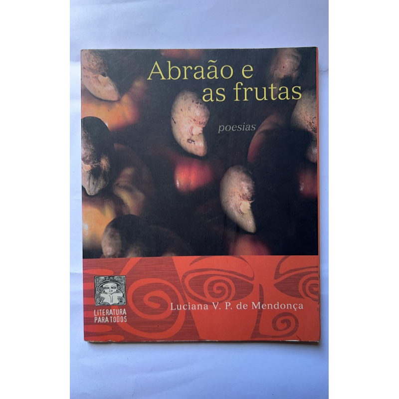 Abraão e as frutas - Poesia - Literatura para todos - Luciana V. P. de Mendonça