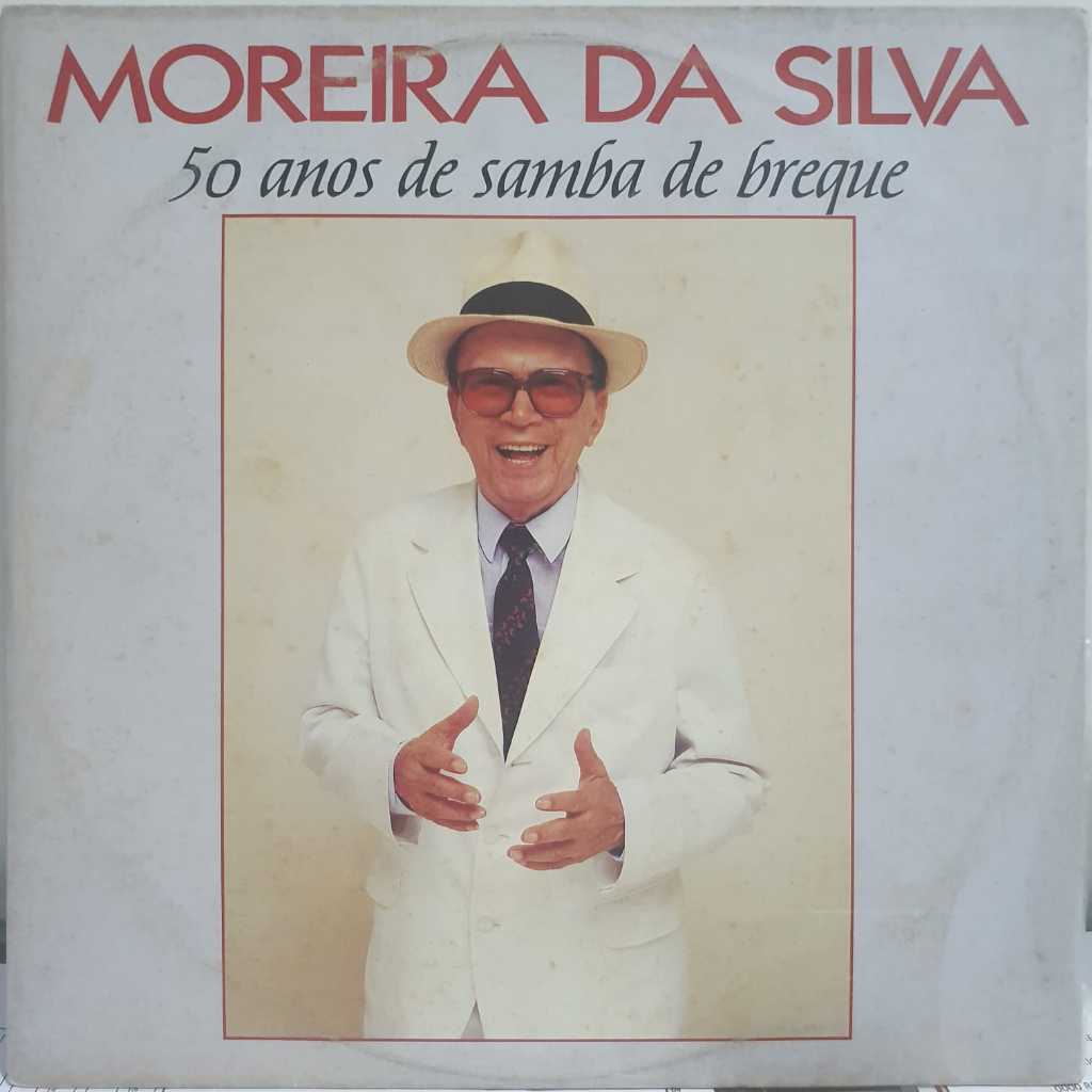 Lp Moreira Da Silva 50 Anos De Samba De Breque Exx
