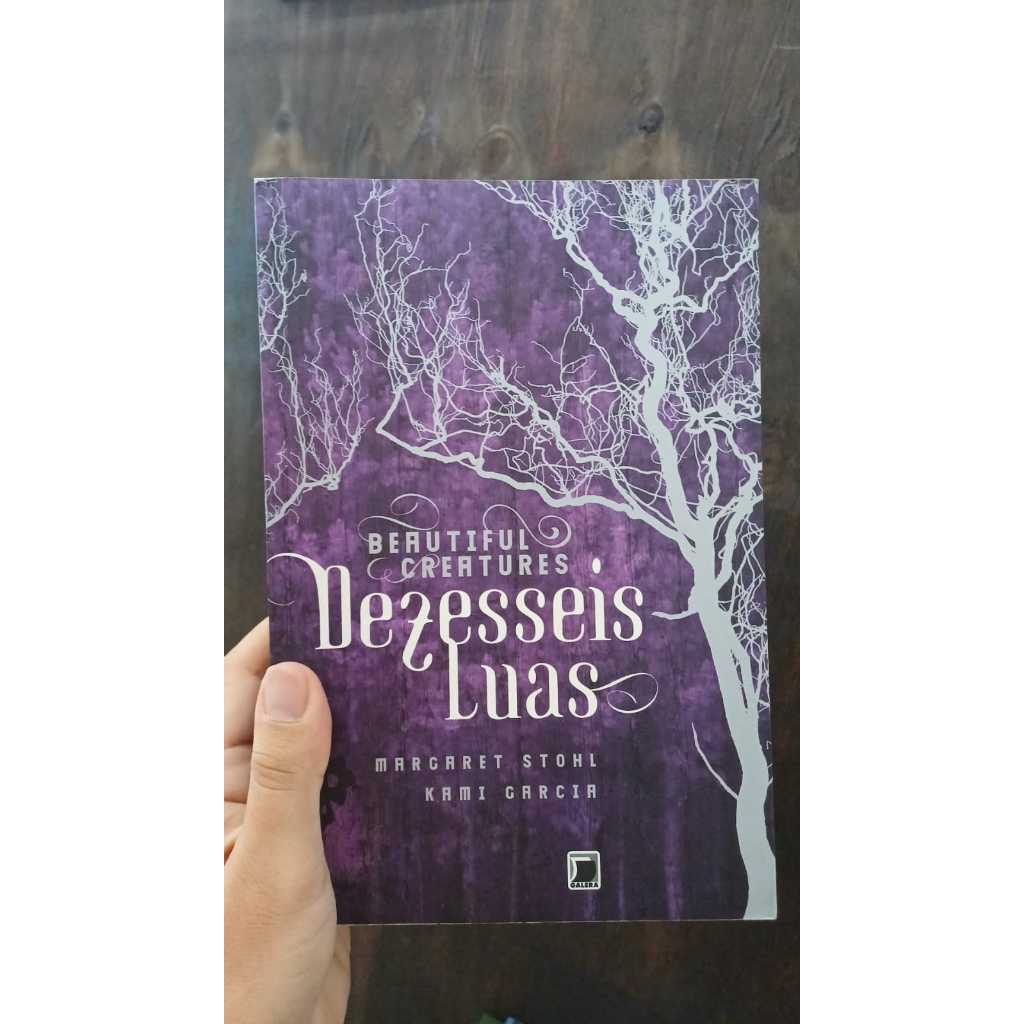 Livros da Coleção Beautiful Creatures/ Dezesseis luas/ Margaret Stohl/ Livros de Fantasia