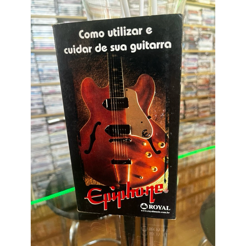 VHS “Epiphone - Como Utilizar e Cuidar da Sua Guitarra”