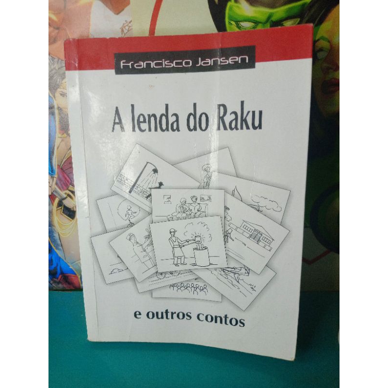 Livro A Lenda do Raku e outros contos - Francisco Jansen