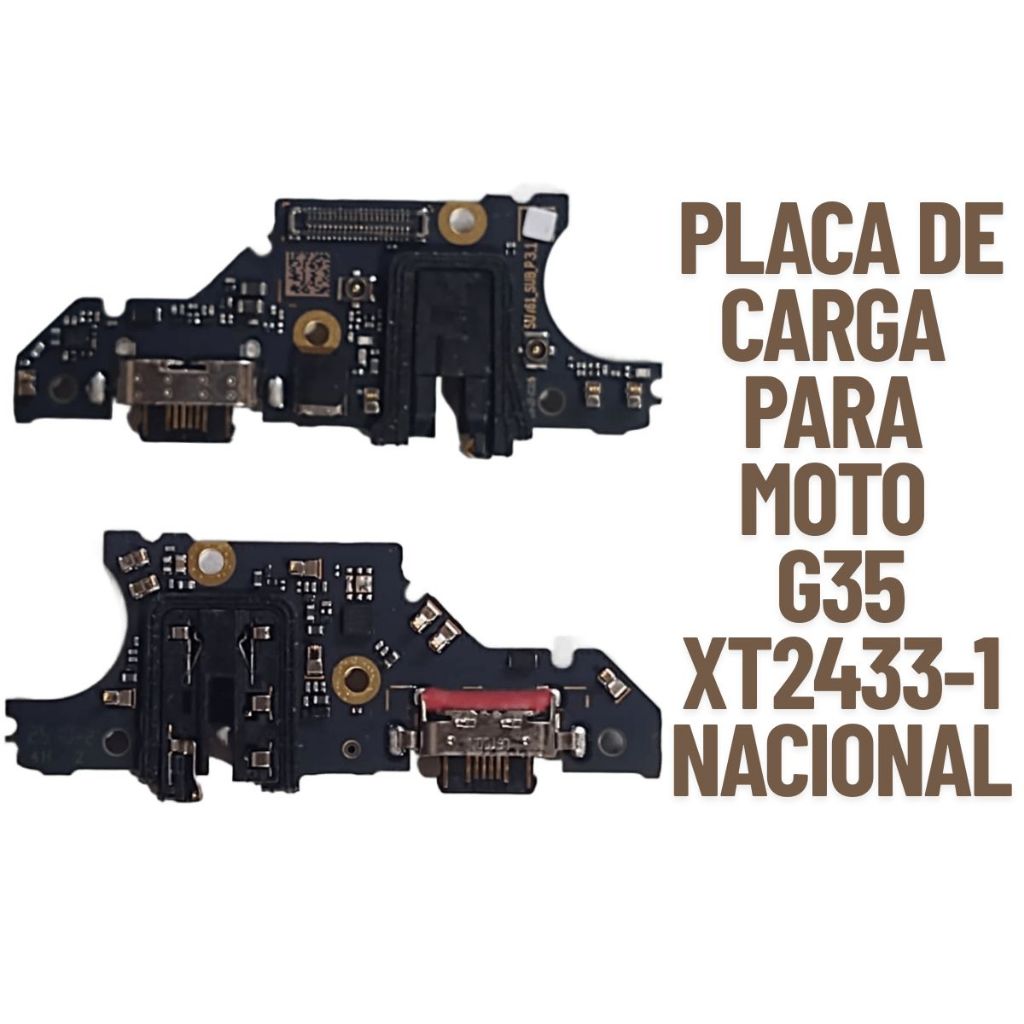 PLACA DE CARAGA PARA MOTOROLA MOTO G35 XT2433-1 NOVA ORIGINAL NACIONAL DE FABRIC