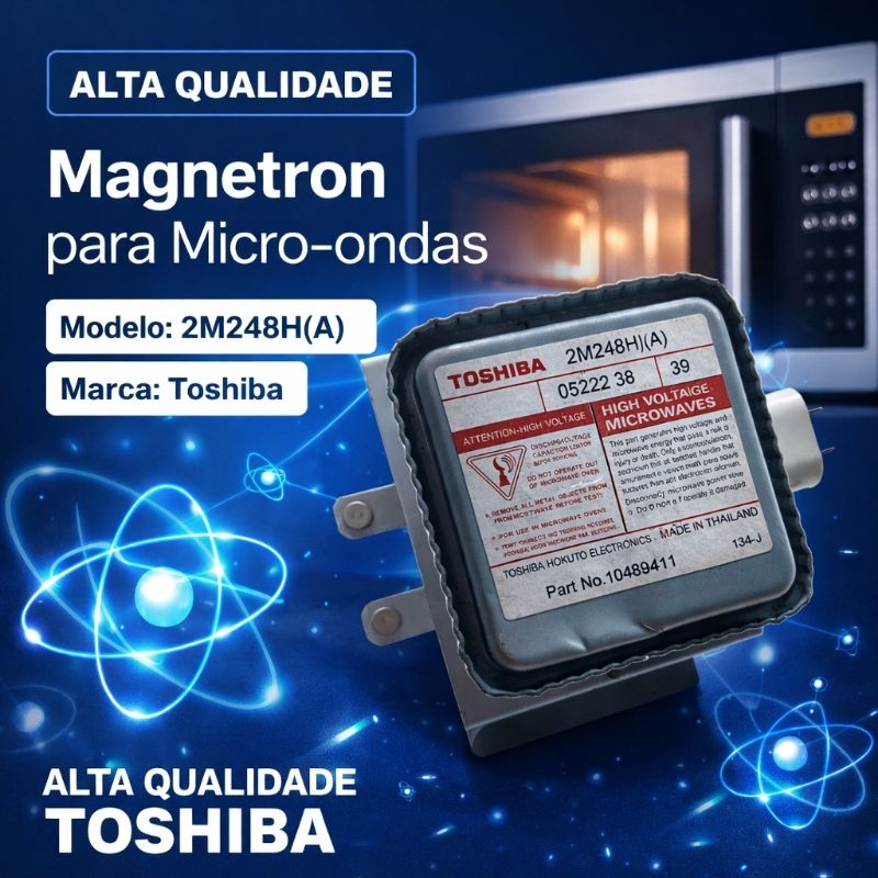 Magnetron *Toshiba* - Modelo: 2M248H(A) - Com Abas