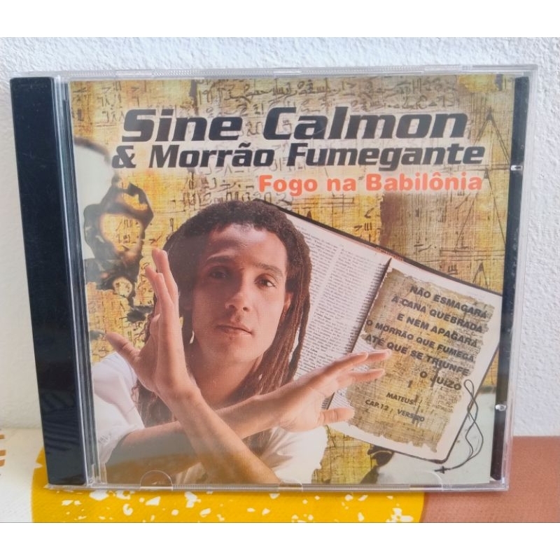 CD Sine Calmon & Morrão Fumegante - Fogo na Babilônia - com a clássica Nayambing Blues- reggae 1997