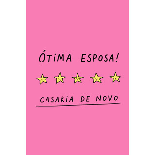 Ótima Esposa Casaria de Novo - Cartão presente - Ideia de Presente - Dia dos Namorados - Cartão