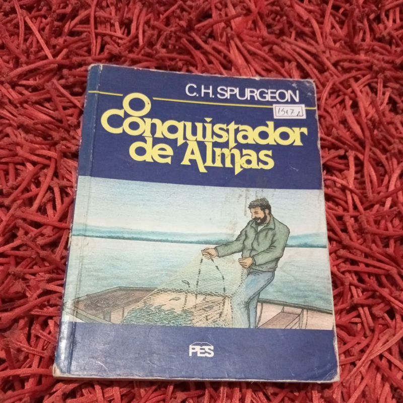 O conquistador de almas C H Spurgeon (1517n)
