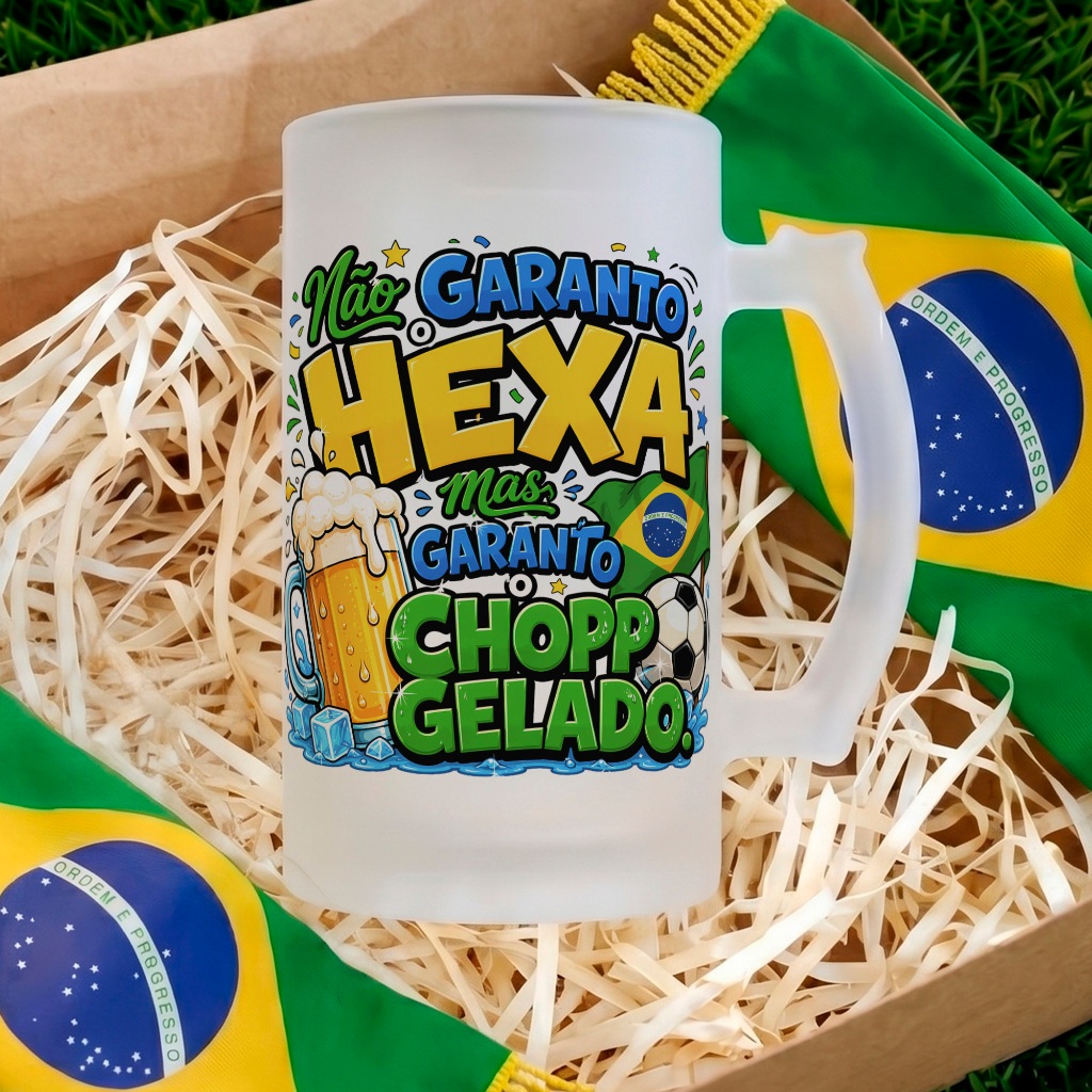Caneca de Chopp Vidro Jateado Rumo ao Hexa Copa 2026 Não Garanto Hexa Mas Garanto Chopp Gelado