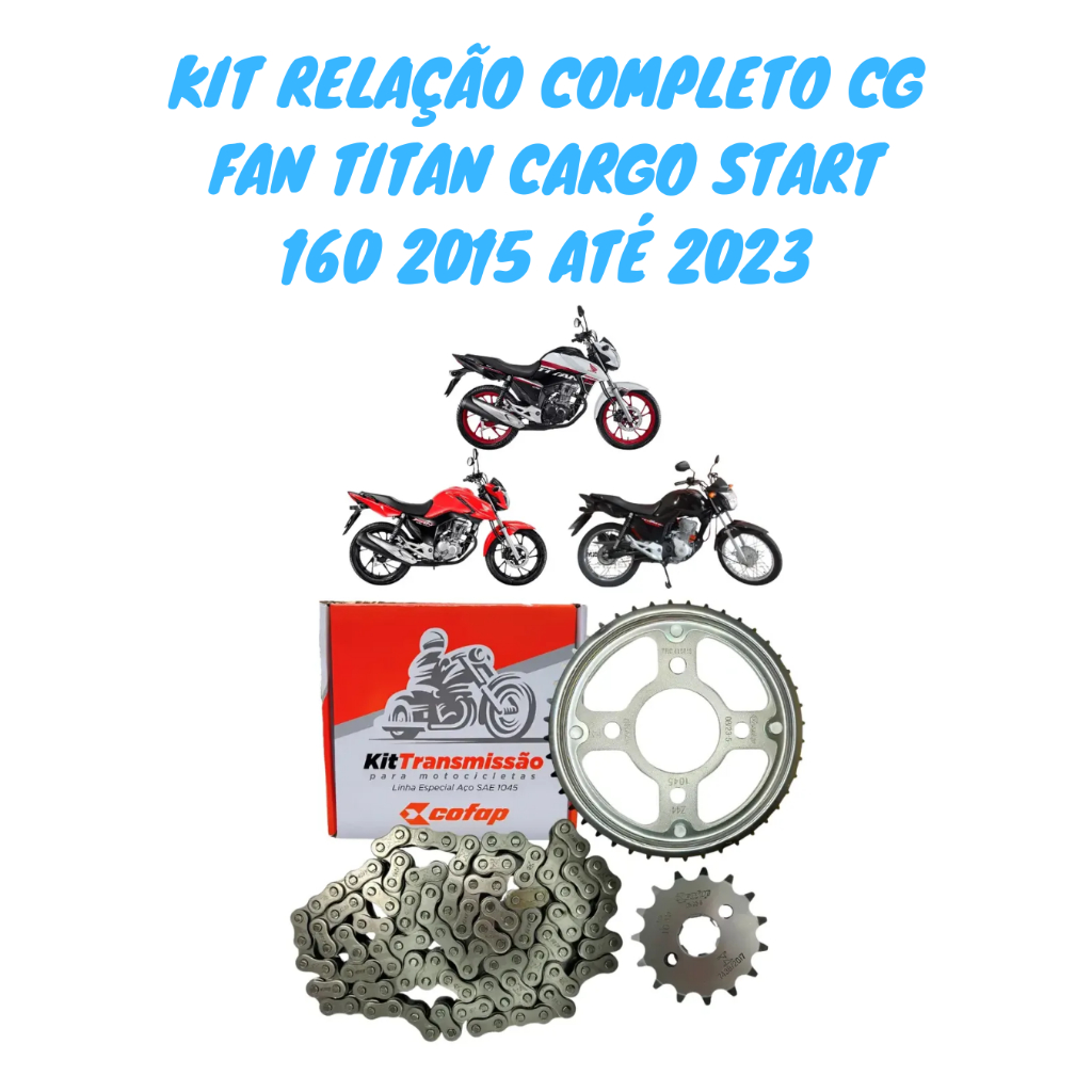 Kit Relação Transmissão Coroa Corrente Pinhão Fan Titan Cargo Start 160 2015 até 2025 Original Cofap