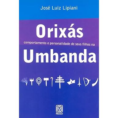Orixás: comportamento e personalidade de seus filhos na umbanda