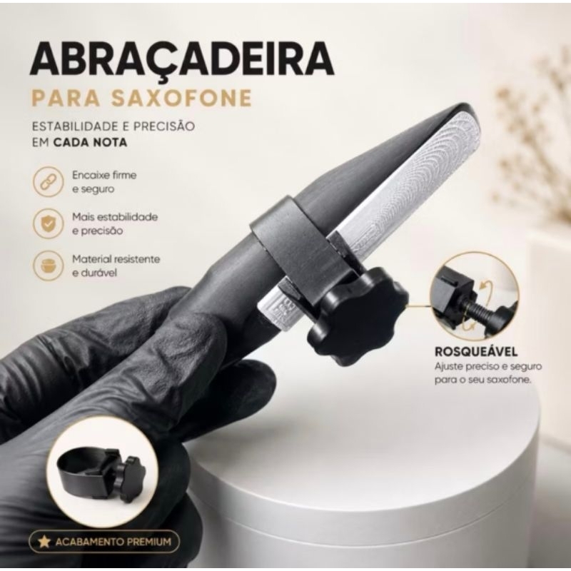 🎷 Abraçadeira para Saxofone Alto, Tenor, Barítono e Soprano