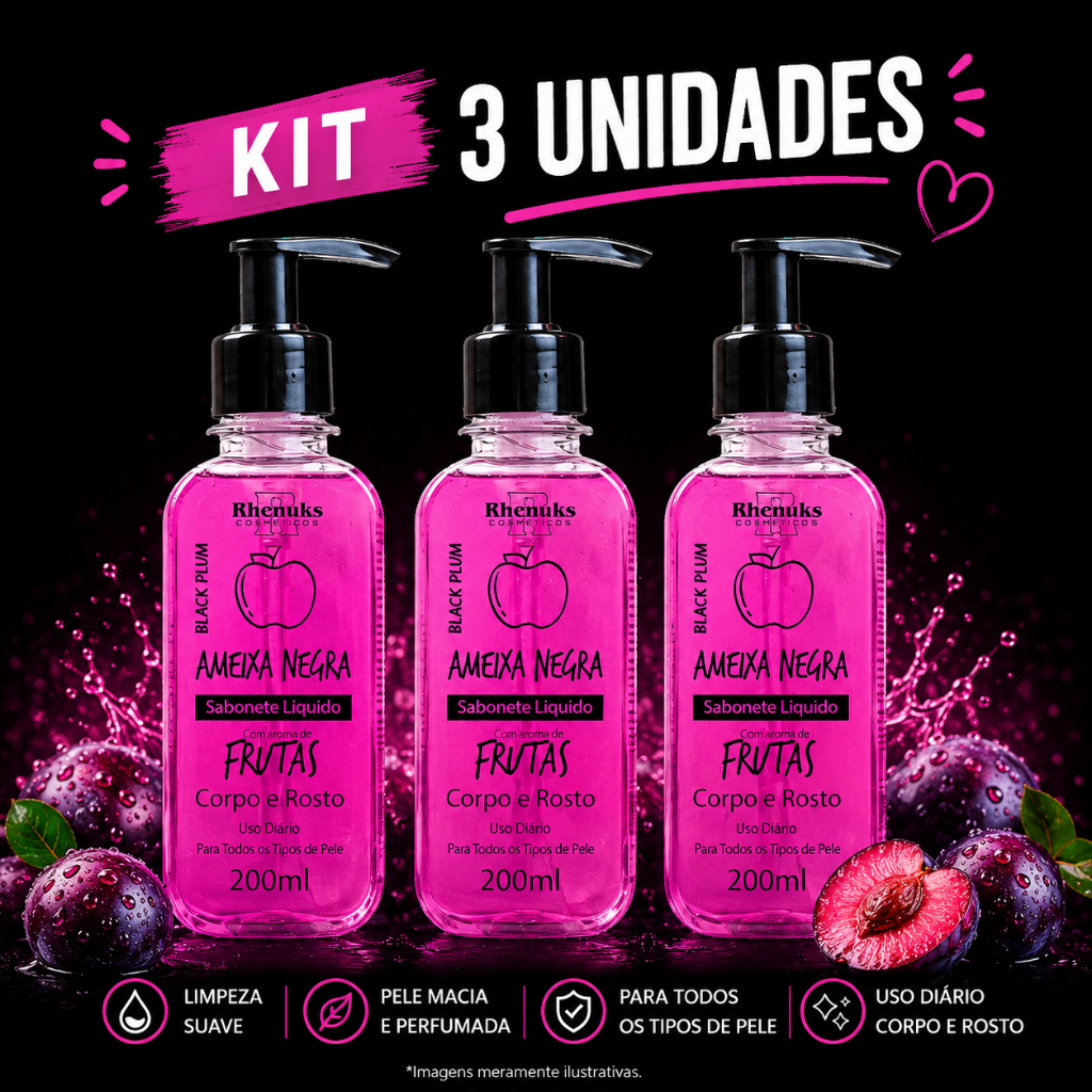 Kit 3 SABONETE LIQUIDO Ameixa Negra CORPO E ROSTO para Uso Diário 200ml - Rhenuks