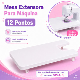 Mesa Extensora para Máquina de Costura 12 Pontos - Somente a Mesa