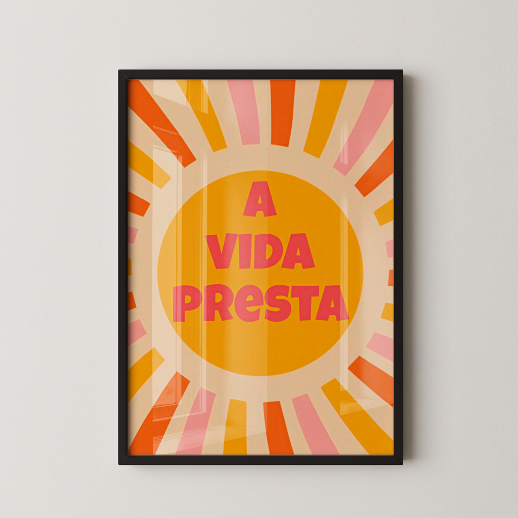Quadro Decorativo Frase A Vida Presta Com Moldura