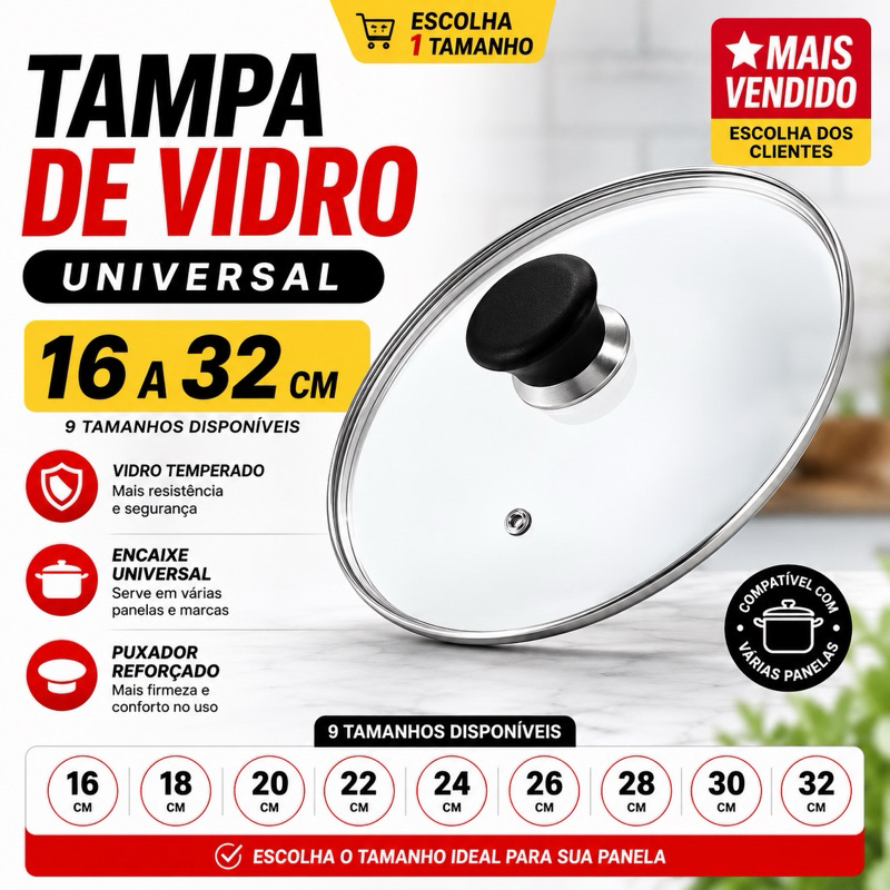 Tampa de Vidro Universal Panela Vidro Temperado 16 18 20 22 24 26 28 30 32 cm Avulsa ou Kit Completo Com Saída de Vapor