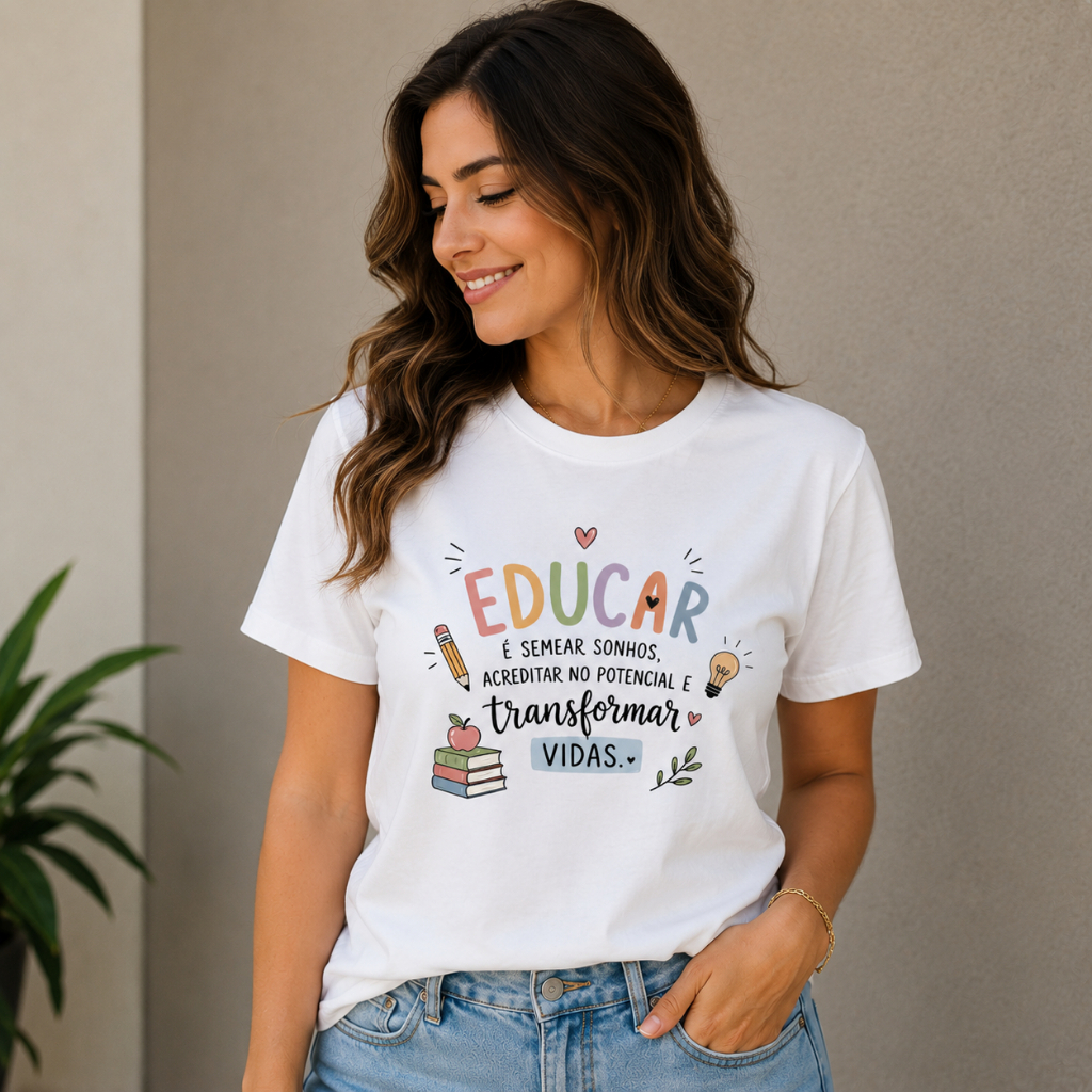 Camiseta Feminina Professora Educação 100% Algodão Estampada Educar Confortável Dia dos Professores