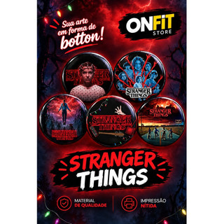 Bottons Strangerthings 4,4 CM  colecionáveis-broches-fã