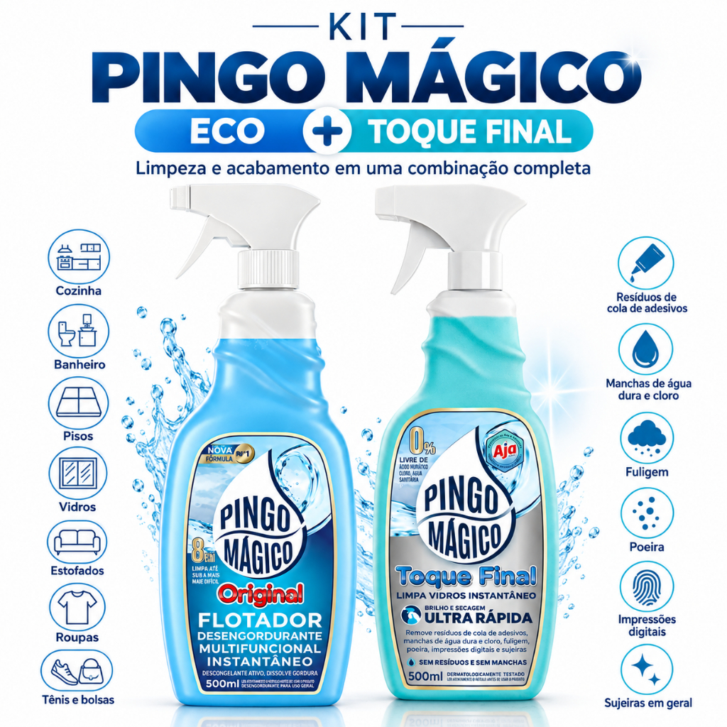 Kit Pingo Mágico Eco Original 500ml + Pingo Mágico Toque Final Limpa Vidros 500ml Multiuso Limpeza Rápida