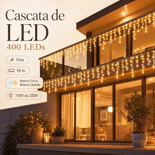 Cascata de LED 400 LEDs 10m Fixo Branco Frio ou Quente 110V/220V Luz Decorativa para Natal Festas e Ambientes