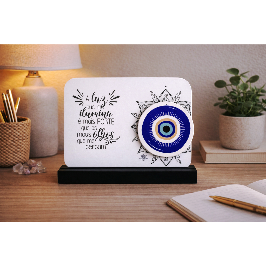 Decoração de Mesa com Aplique - A Luz que me Ilumina é Mais Forte que os Olhos que me Cercam