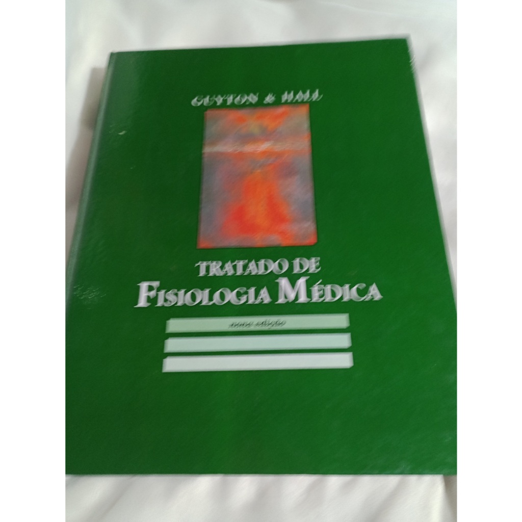 Tratado de Fisiologia Médica Guyton & Hall /Ler Descrição