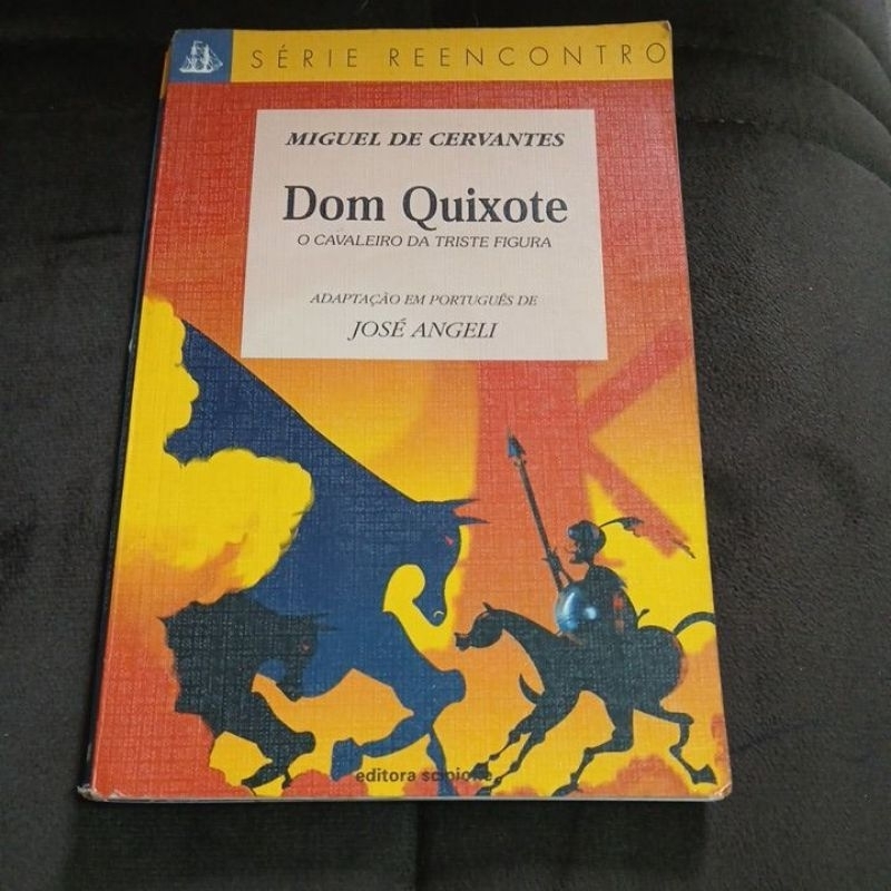 Dom Quixote (série reencontro) Miguel de Cervantes/José Angeli