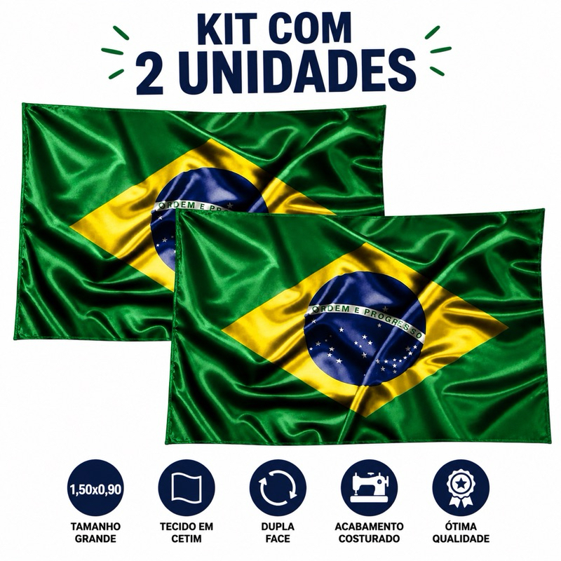 KIT 2 BANDEIRAS DO BRASIL GRANDE EM CETIM DUPLA FACE 150x90 ACABAMENTO REFORÇADO